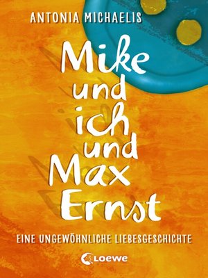 cover image of Mike und ich und Max Ernst